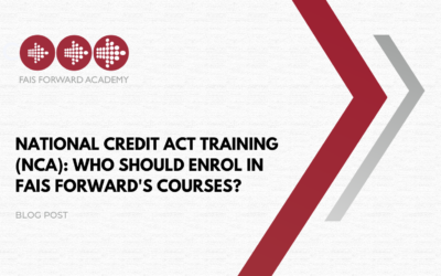 National Credit Act Training (NCA): Who Should Enrol in FAIS Forward’s Courses?
