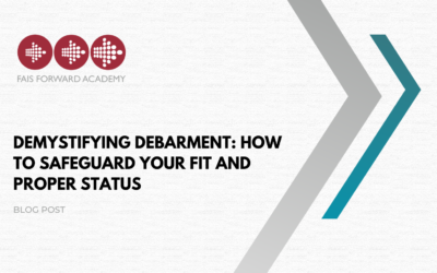 Demystifying Debarment: How to Safeguard Your Fit and Proper Status